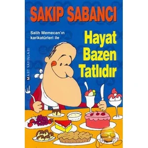 Hayat Bazen Tatlıdır