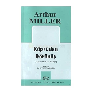 Köprüden Görünüş-Arthur Miller