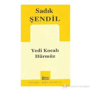 Yedi Kocalı Hürmüz-Sadık Şendil