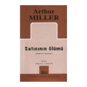 Satıcının Ölümü - Arthur Miller