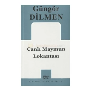Canlı Maymun Lokantası-Güngör Dilmen