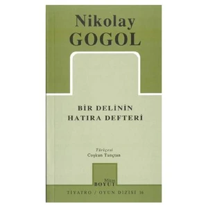 Bir Delinin Hatıra Defteri - Nikolay Vasilyeviç Gogol