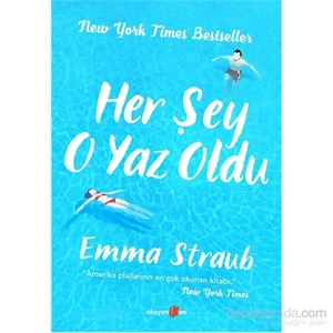 Her Şey O Yaz Oldu - Emma Straub