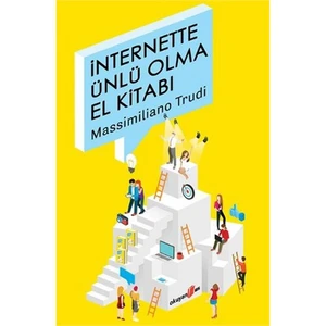 İnternette Ünlü Olma El Kitabı-Massimiliano Trudi