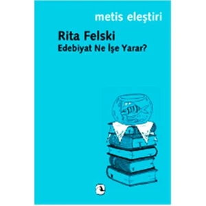 Edebiyat Ne İşe Yarar?