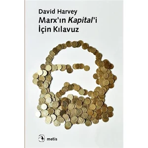 Marx'In Kapital'İ İçin Kılavuz-David Harvey