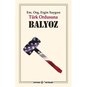 Türk Ordusuna Balyoz