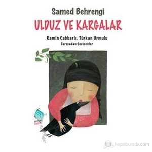 Ulduz Ve Kargalar-Samed Behrengi