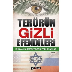 Terörün Gizli Efendileri - (Dünyayı Armageddona Zorlayanlar)-Cevdet Saral