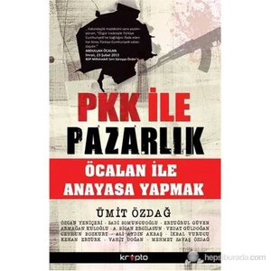 Pkk İle Pazarlık-Ümit Özdağ
