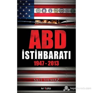 Abd İstibaharatı 1947-2013-Sait Yılmaz