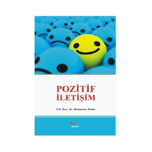 Pozitif İletişim-Muharrem Özden
