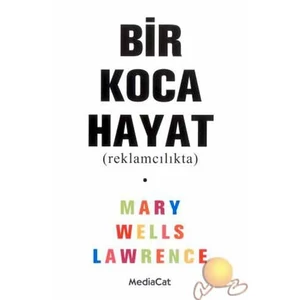 Bir Koca Hayat-Mary Wells Lawrence