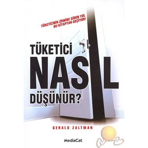 Tüketici Nasıl Düşünür?
