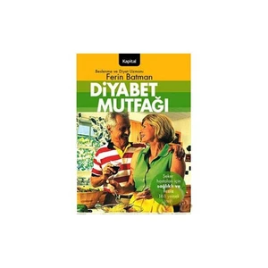 Diyabet Mutfağı-Ferin Batman