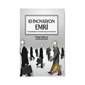 10 İnovasyon Emri / Tom Kelley