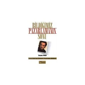 Bildiğimiz Pazarlamanın Sonu-Sergio Zyman
