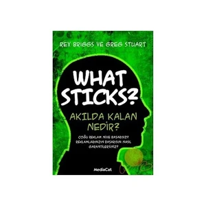 MediaCat Kitapları What Stıcks? Akılda Kalan Nedir? - Rex Briggs
