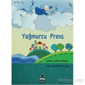 Yağmurcu Prens - Gianni Rodari