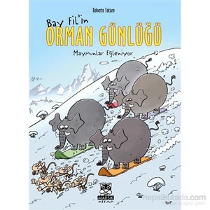 Bay Fil’İn Orman Günlüğü – Maymunlar Eğleniyor-Roberto Totaro