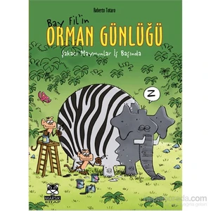 Bay Fil’İn Orman Günlüğü – Maymunlar İş Başında-Roberto Totaro