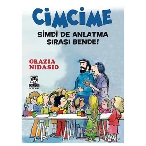 Cimcime: Şimdi De Anlatma Sırası Bende-Grazia Nidasio