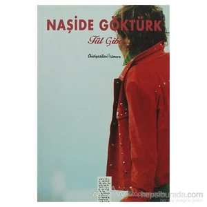 Tül Gibi-Naşide Göktürk