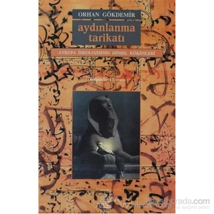 Aydınlanma Tarikatı-Orhan Gökdemir