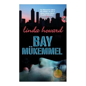 Bay Mükemmel - Linda Howard