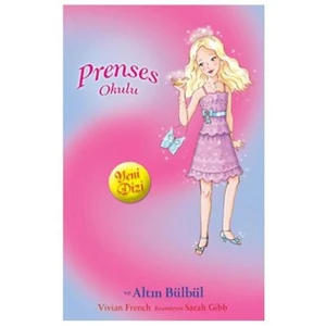Prenses Okulu - Altın Bülbül