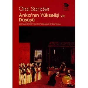 Anka'nın Yükselişi Ve Düşüşü