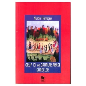 Grup İçi Ve Gruplar Arası Süreçler