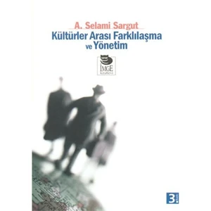 Kültürler Arası Farklılaşma ve Yönetim
