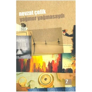 Yağmur Yağmasaydı - Nevzat Çelik