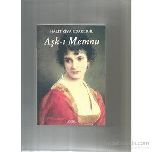 Aşk-I Memnu-Halid Ziya Uşaklıgil