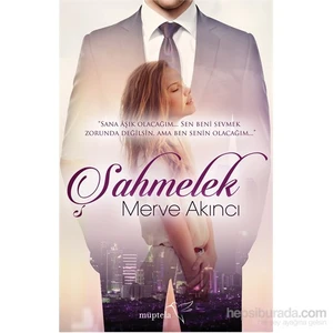 Şahmelek - Merve Akıncı
