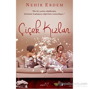 Çiçek Kızlar - Nehir Erdem