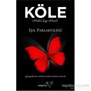 Köle - Işıl Parlakyıldız