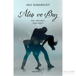 Ateş ve Buz - Aslı Karabulut