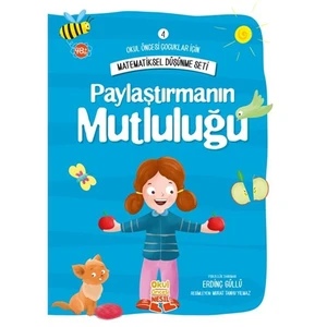 Matematiksel Düşünme Seti: Paylaştırmanın Mutluluğu-Erdinç Güllü
