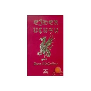 Ejder Uçuşu - Anne Mccaffrey