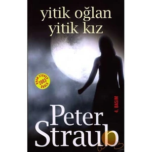Yitik Oğlan Yitik Kız - Peter Straub