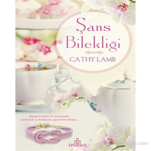 Şans Bilekliği - Cathy Lamb