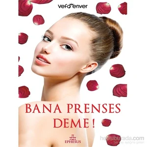 Bana Prenses Deme-Vefa Enver
