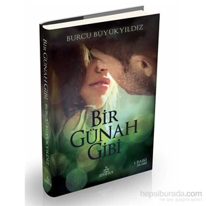 Bir Günah Gibi (Ciltli) - Burcu Büyükyıldız