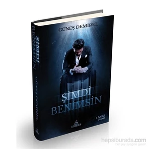 Şimdi Benimsin - Ciltli - Güneş Demirel