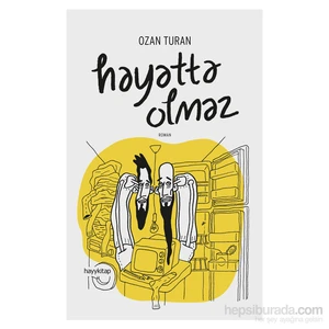 Hayatta Olmaz - Ozan Turan