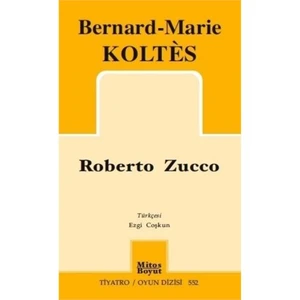 Roberto Zucco-Bernard-Marie Koltes