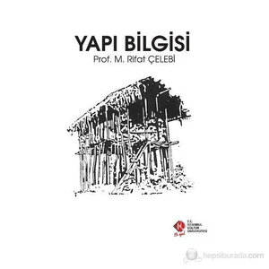 Yapı Bilgisi-M. Rifat Çelebi