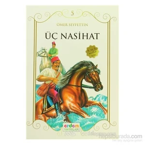 Üç Nasihat - Ömer Seyfettin